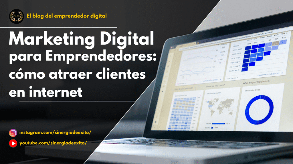 Portada del artículo "Marketing digital para emprendedores: cómo atraer clientes en internet"